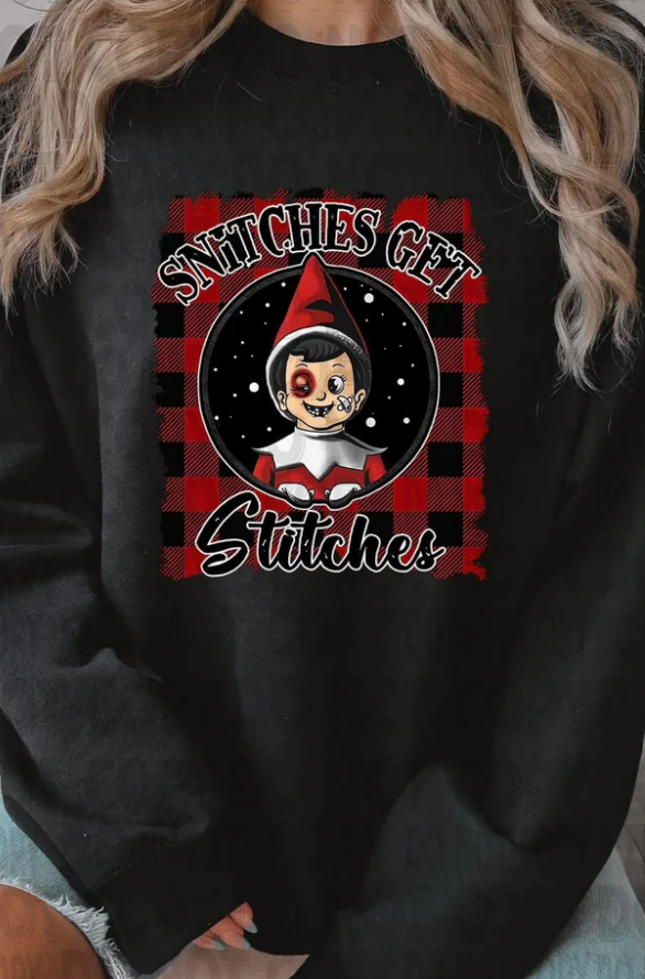 Snitches get stitches Sweatshirt