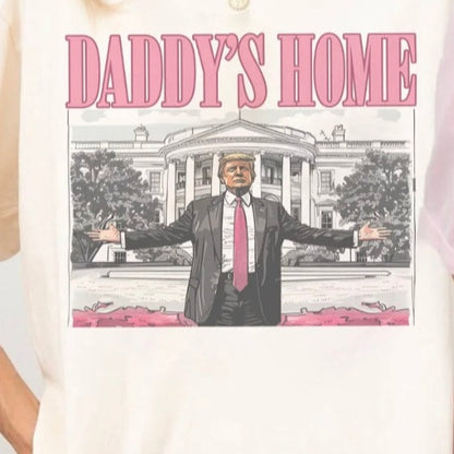 PINK TRUMP DADDYS HOME TEE