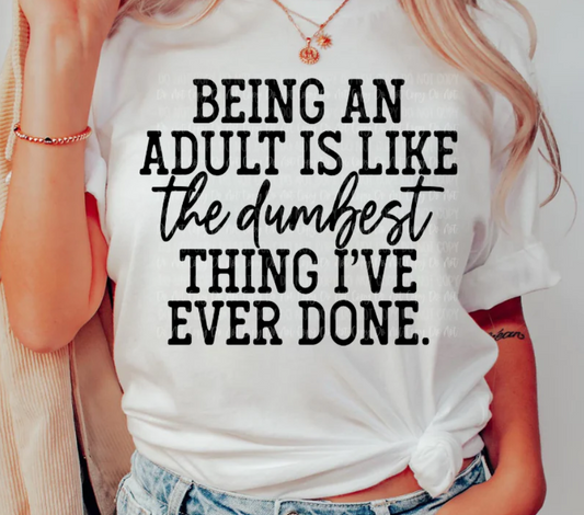 BEING AN ADULT