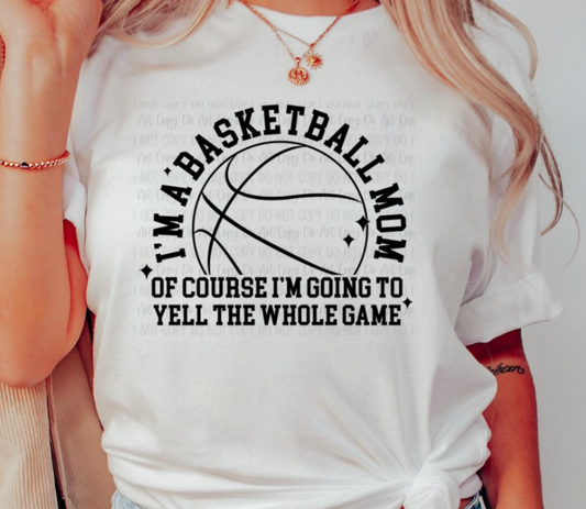 I'M A BASKETBALL MOM TEE