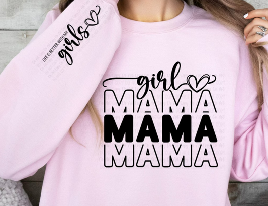 GIRL MAMA Sweatshirt