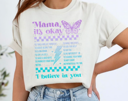 Mama its ok Tee