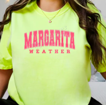 Margarita weather On Comfort Colors Neon Lemon Tee