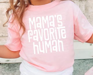 TODDLER MAMA'S FAVORITE HUMAN TEE